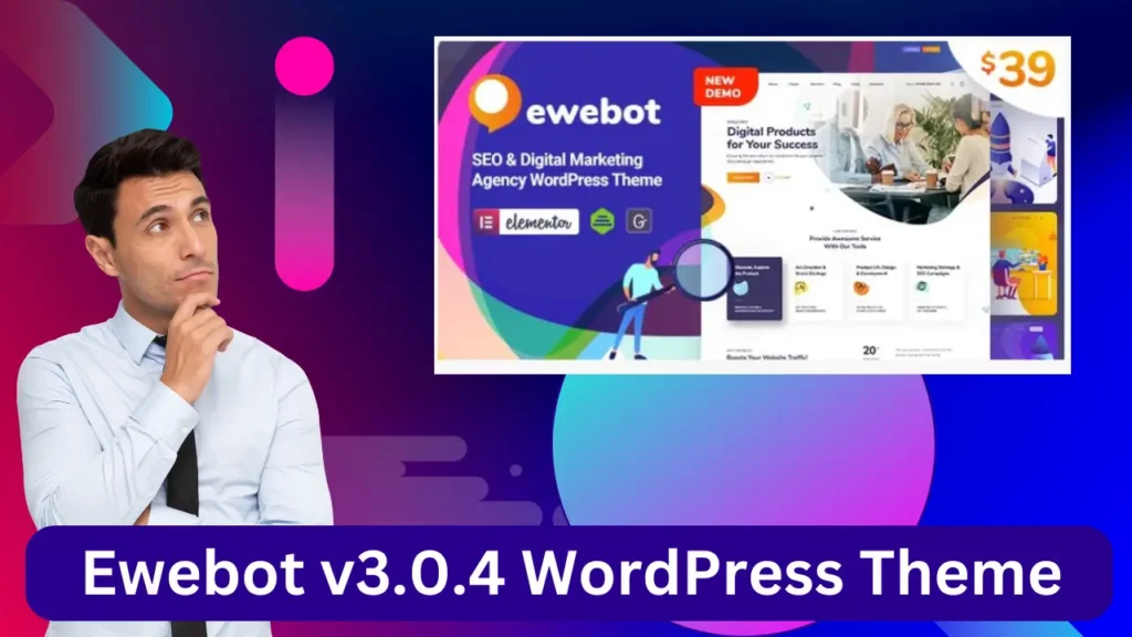 Ewebot-v3.0.4-WordPress-Theme