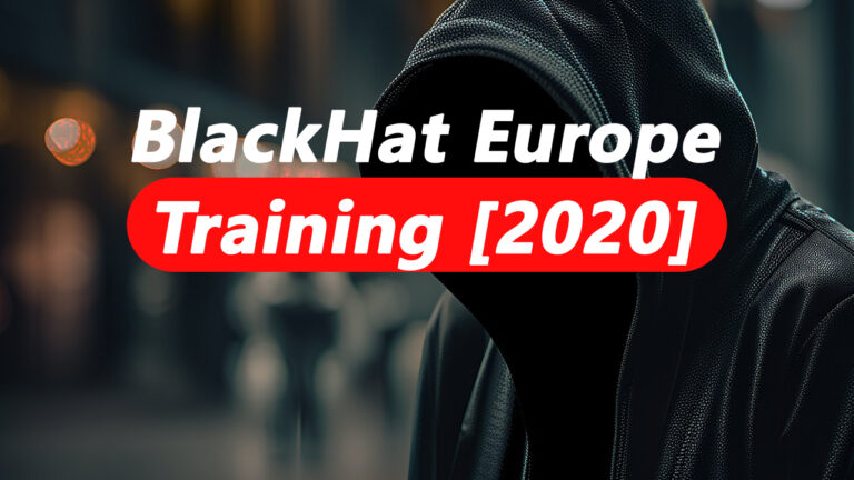 BlackHat Europe Training [2020]