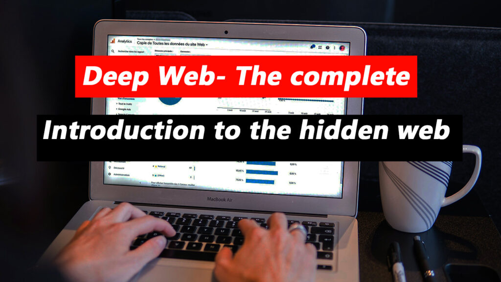 Deep-Web--The-complete-Introduction-to-the-hidden-web