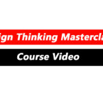 Design Thinking Masterclass