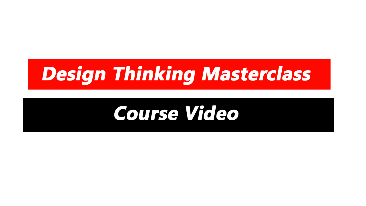 Design Thinking Masterclass