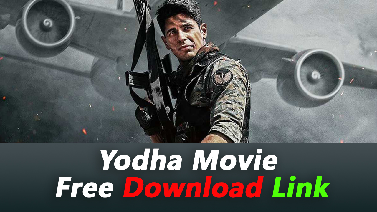 Yodha (2024) Hindi Bollywood Movie Free Download