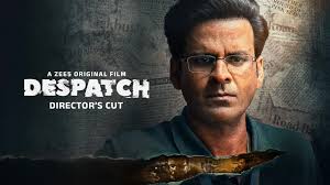 Despatch - Director's Cut (2024)